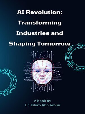 cover image of AI Revolution Transforming Industries and Shaping Tomorrow